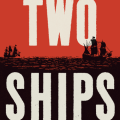 Two Ships: A Look at America’s Divergent Origins